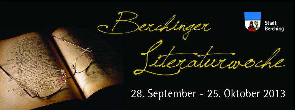 Berchinger Literaturwoche 2013